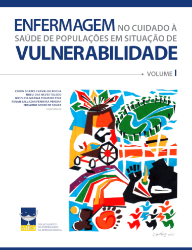 Capa do livro "Enfermagem no cuidado à saúde de populações em situação de vulnerabilidade: volume 1"