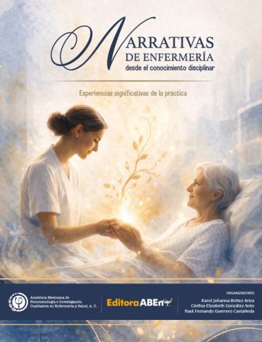 Capa do livro "NARRATIVAS DE ENFERMERÍA DESDE EL CONOCIMIENTO DISCIPLINAR EXPERIENCIAS SIGNIFICATIVAS DE LA PRÁCTICA"
